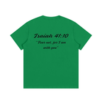 Isaiah 41:10 Written T-Shirt