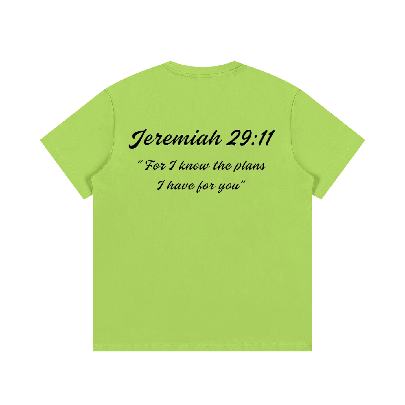 Jeremiah 29:11 Written T-Shirt