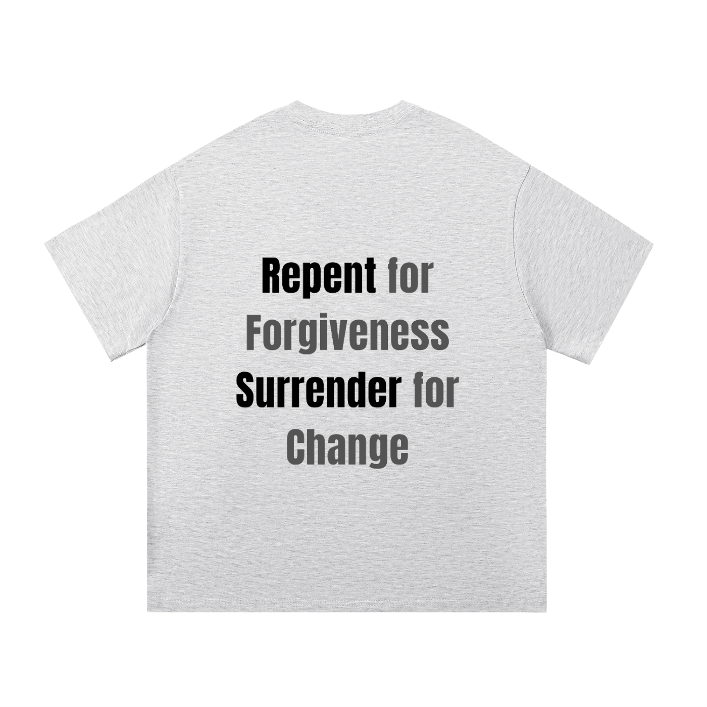 Repent and Surrender T-Shirt