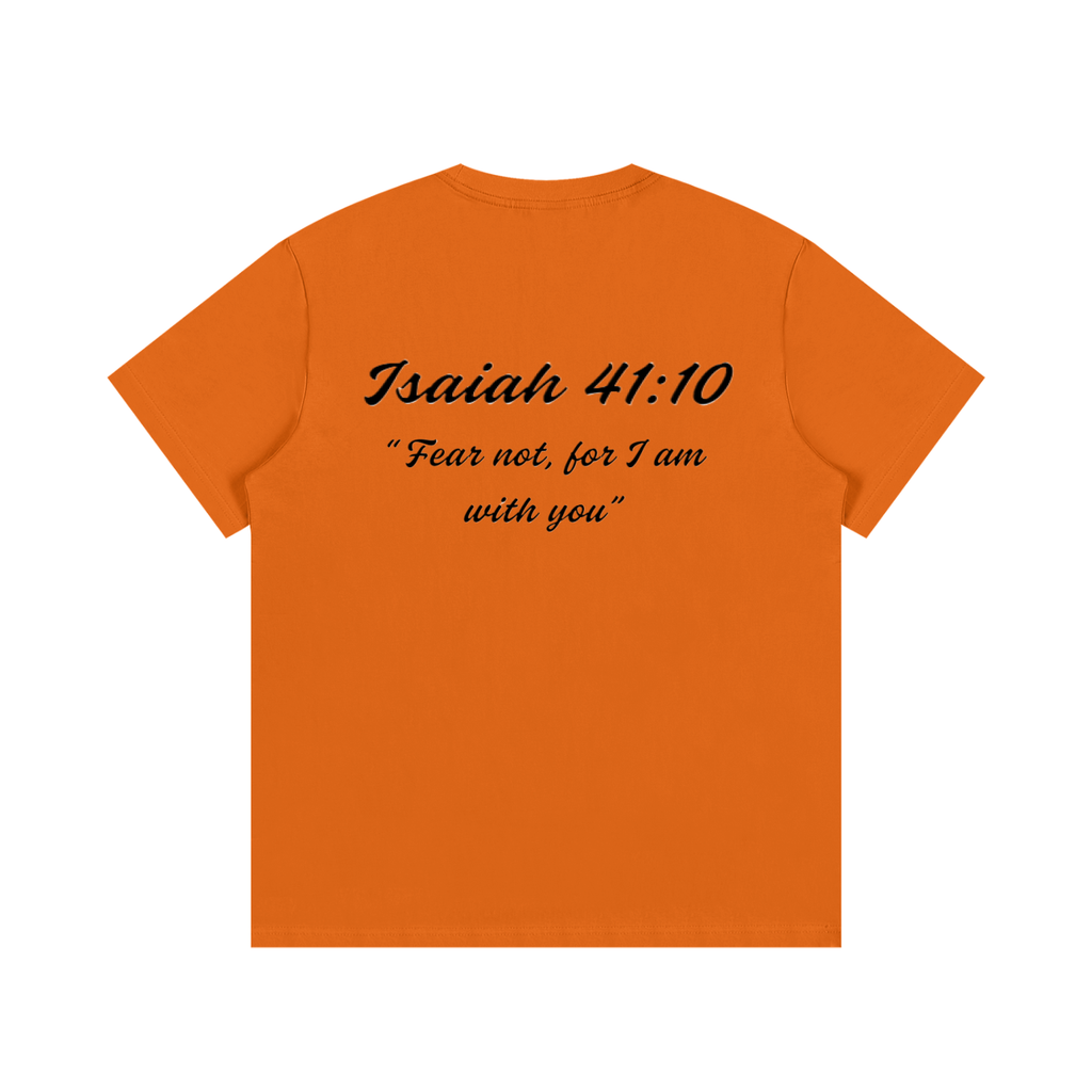 Isaiah 41:10 Written T-Shirt