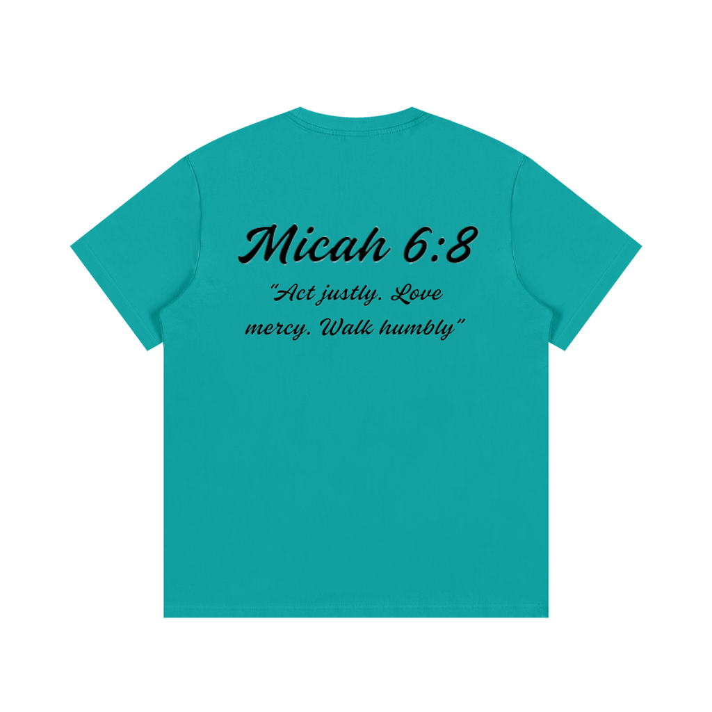 Micah 6:8 Written T-Shirt