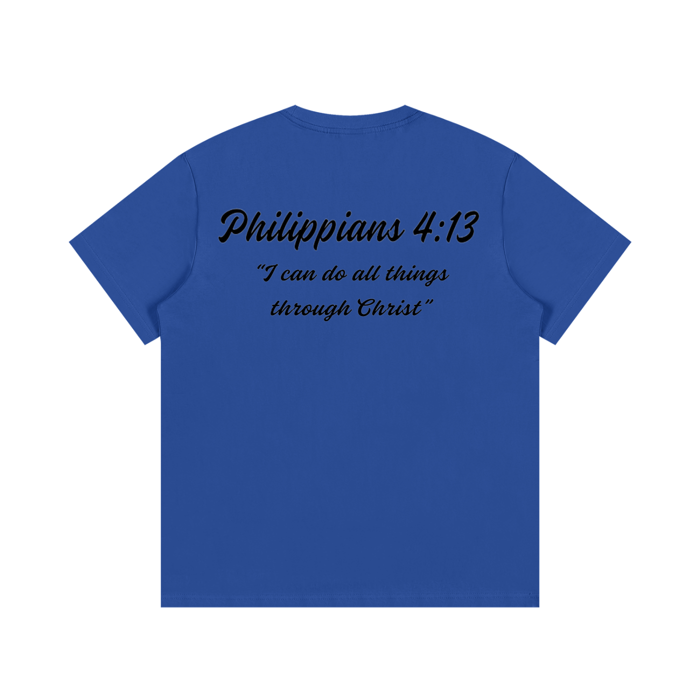 Philippians 4:13 Written T-Shirt
