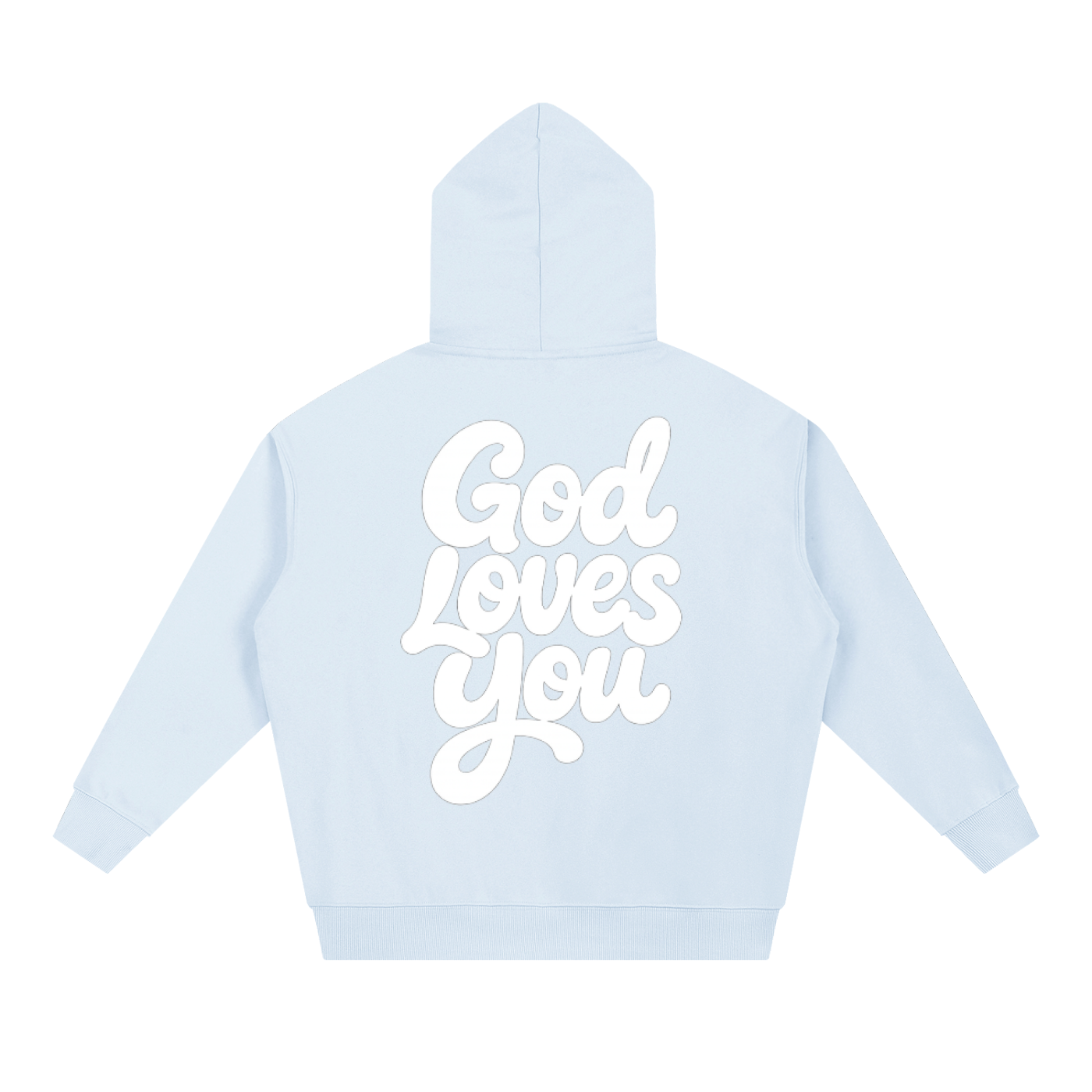 God Loves You Hoodie