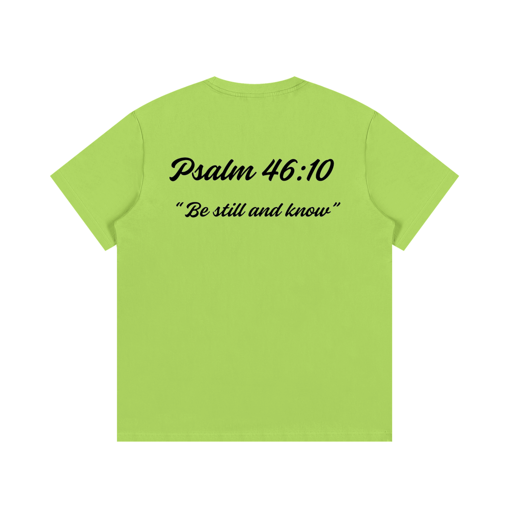 Psalm 46:10 Written-Shirt