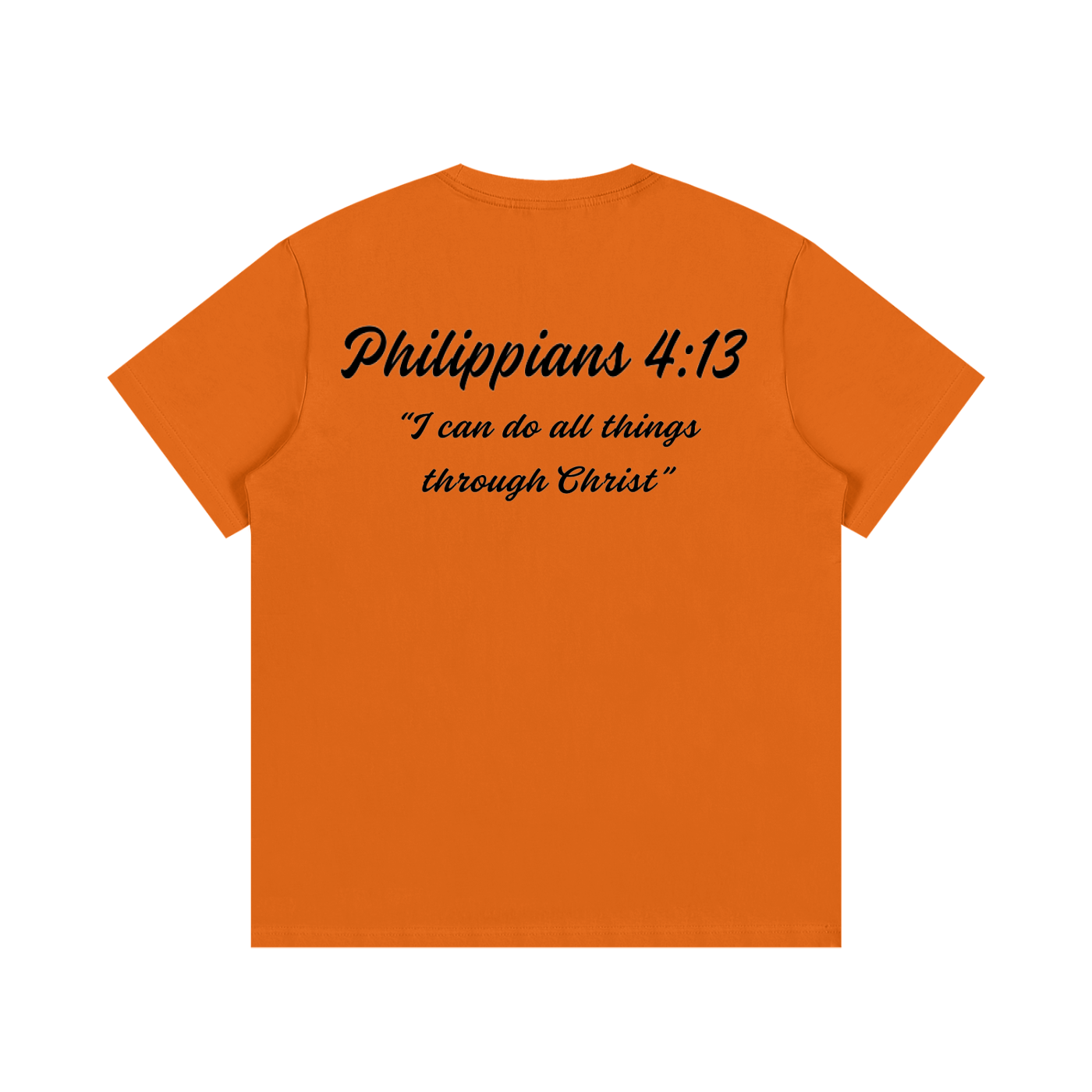 Philippians 4:13 Written T-Shirt