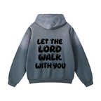 Let Him Walk Hoodie