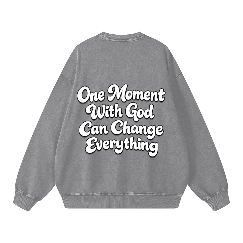 One Moment with God Crewneck