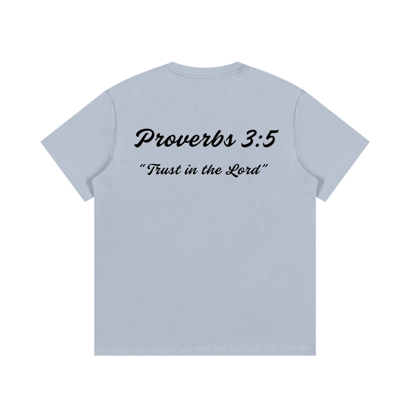 Proverbs 3:5 Written T-Shirt