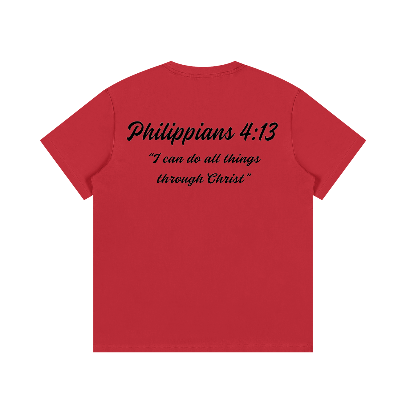 Philippians 4:13 Written T-Shirt