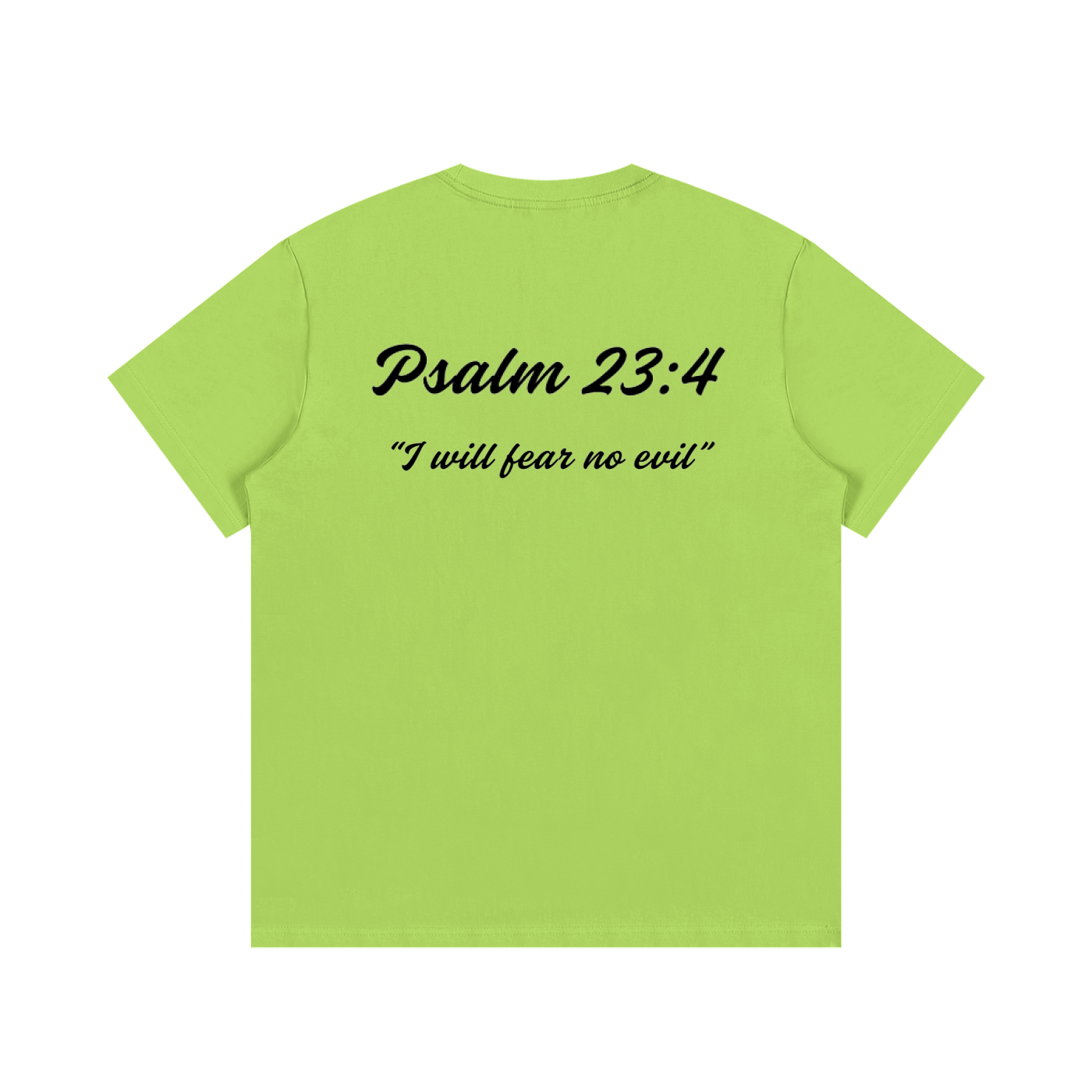 Psalm 23:4 Written T-Shirt
