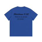 Matthew 11:28 Written T-Shirt