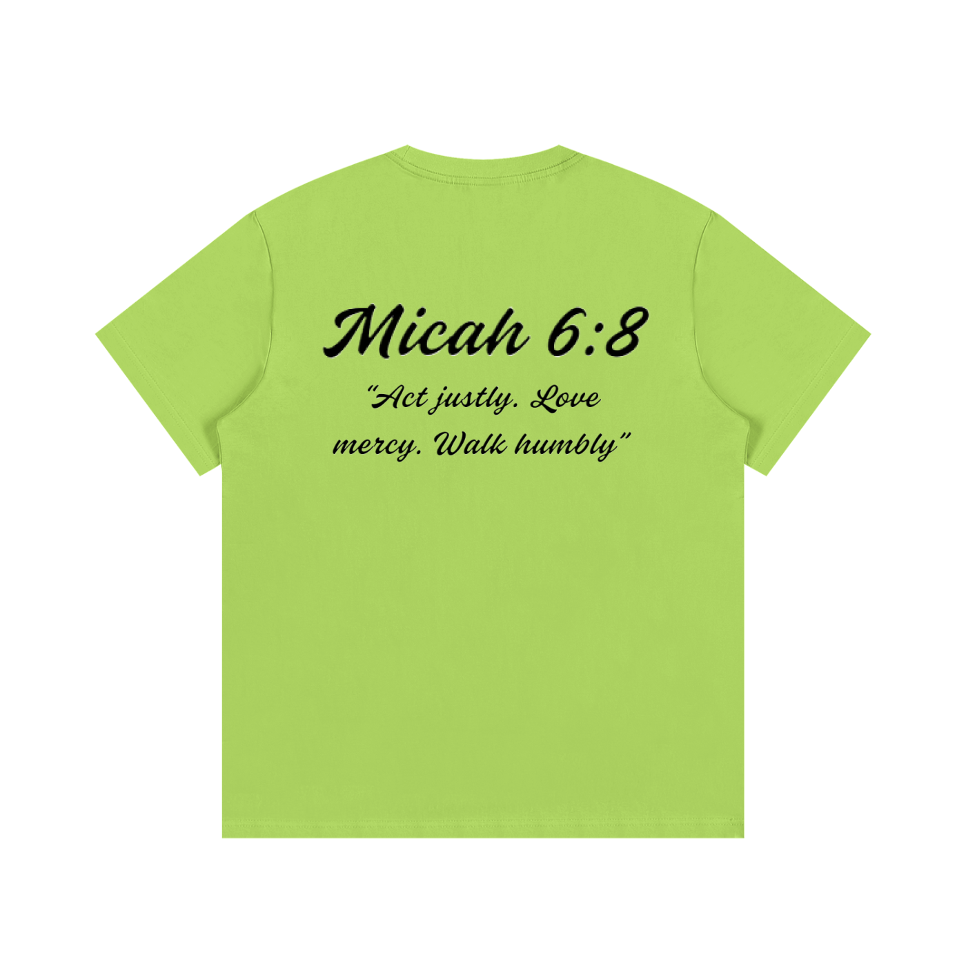 Micah 6:8 Written T-Shirt