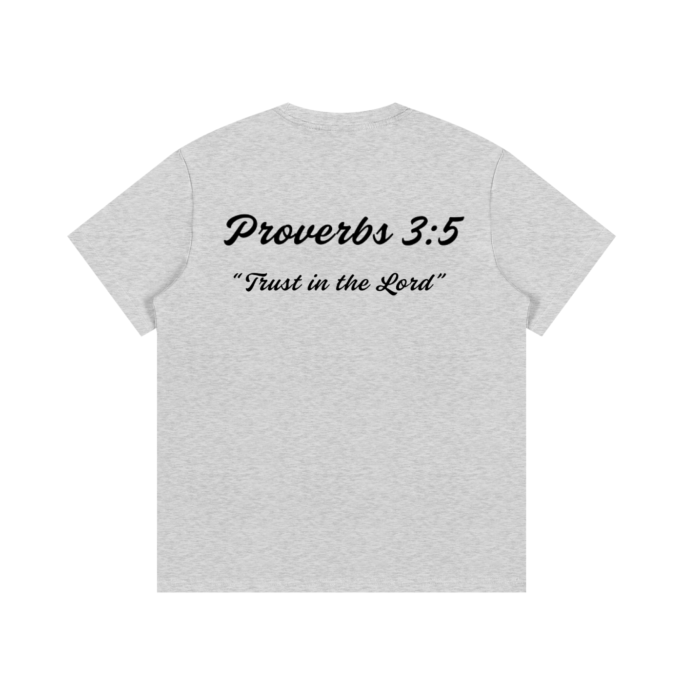 Proverbs 3:5 Written T-Shirt