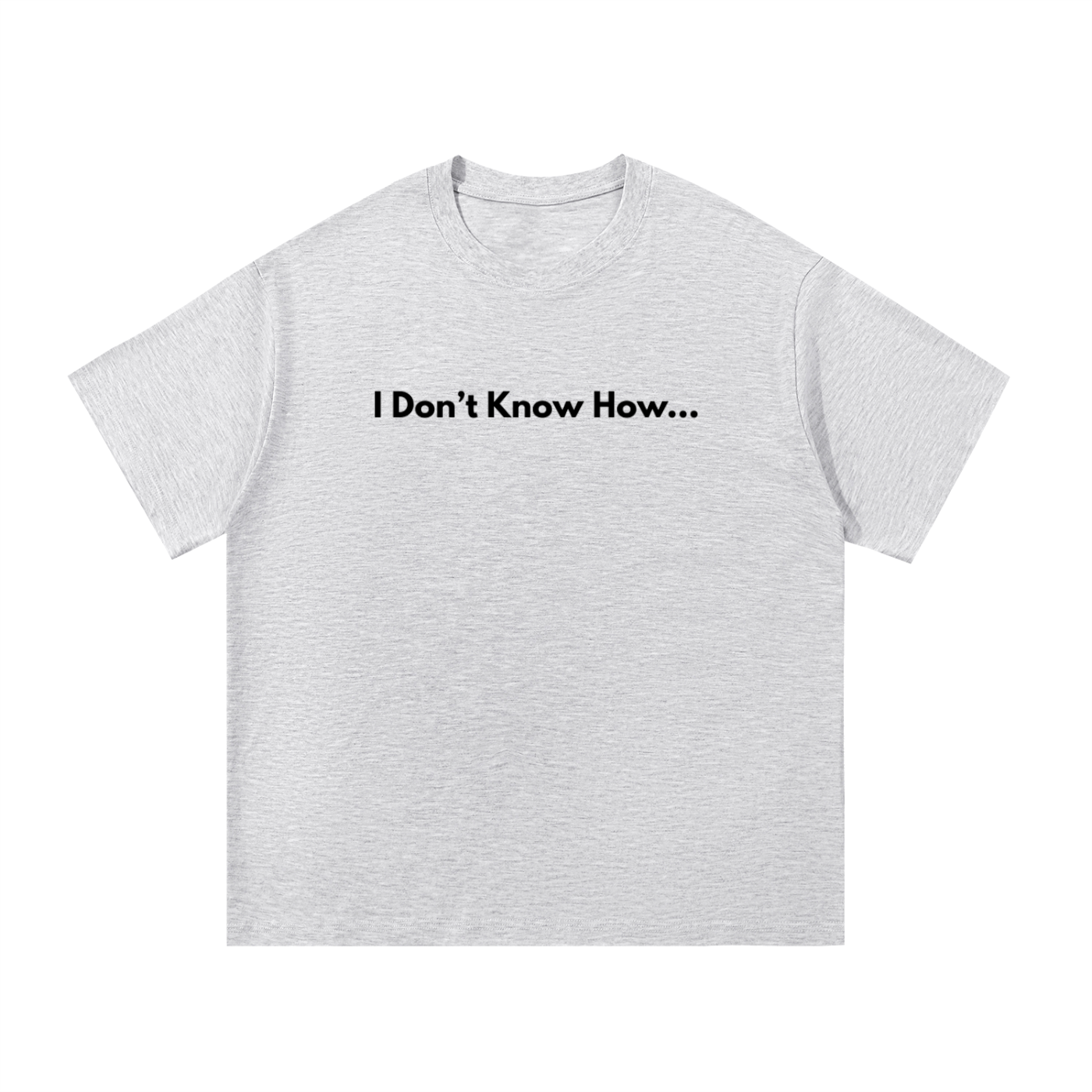 But HE Knows T-Shirt