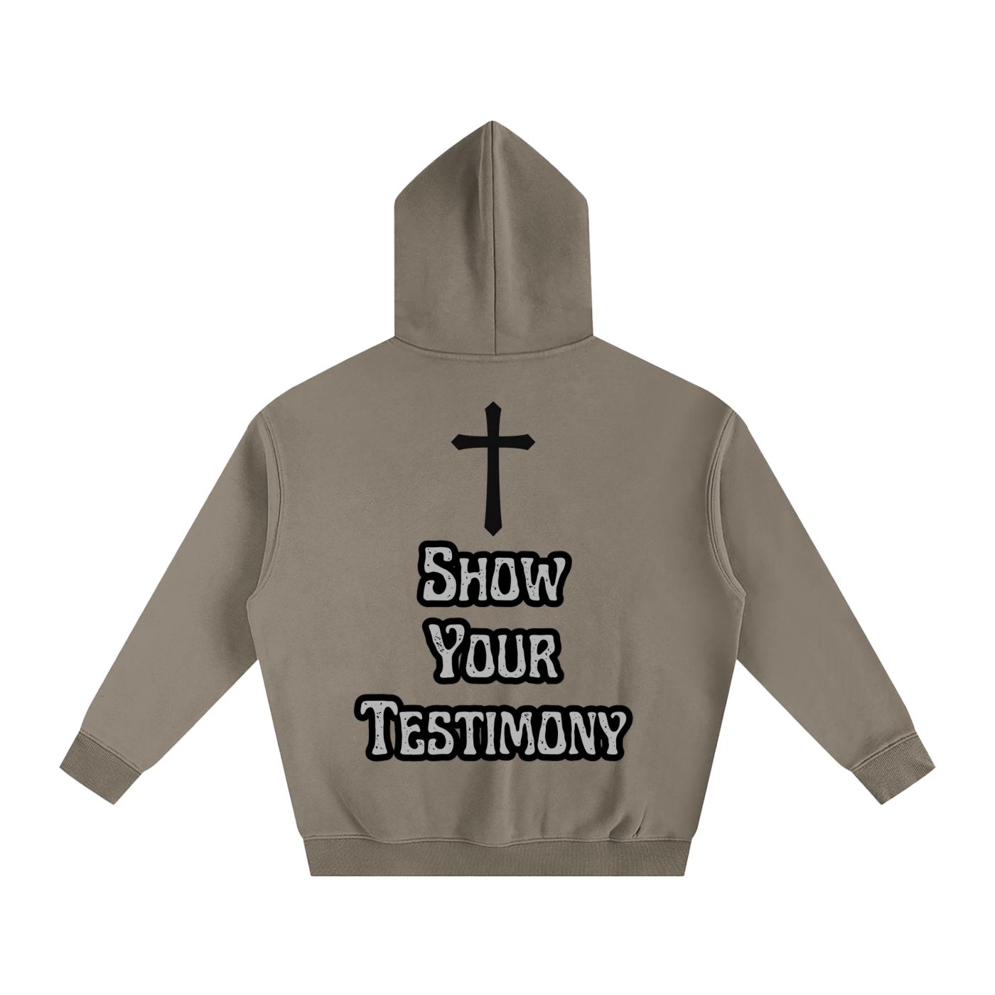 Show Your Testimony Hoodie