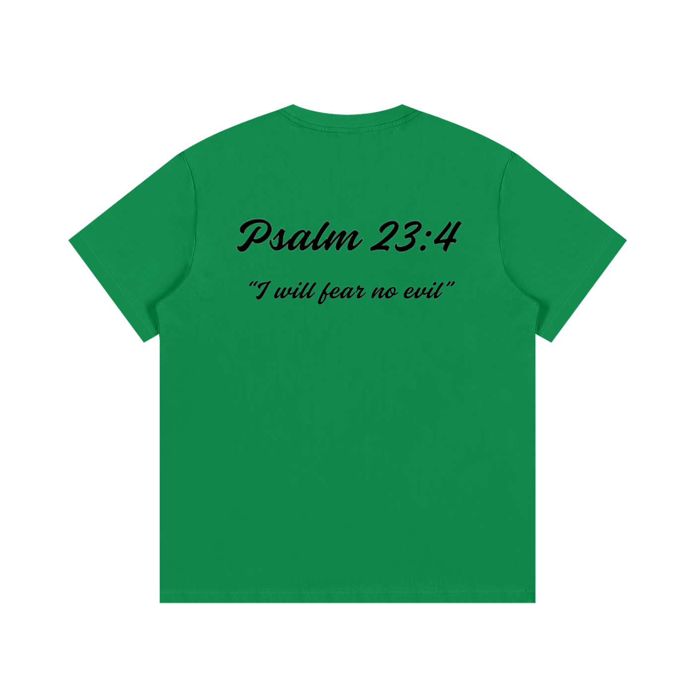 Psalm 23:4 Written T-Shirt