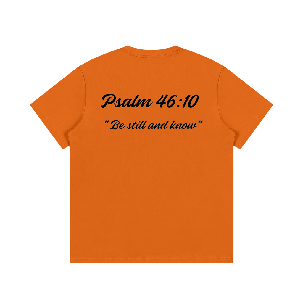 Psalm 46:10 Written-Shirt