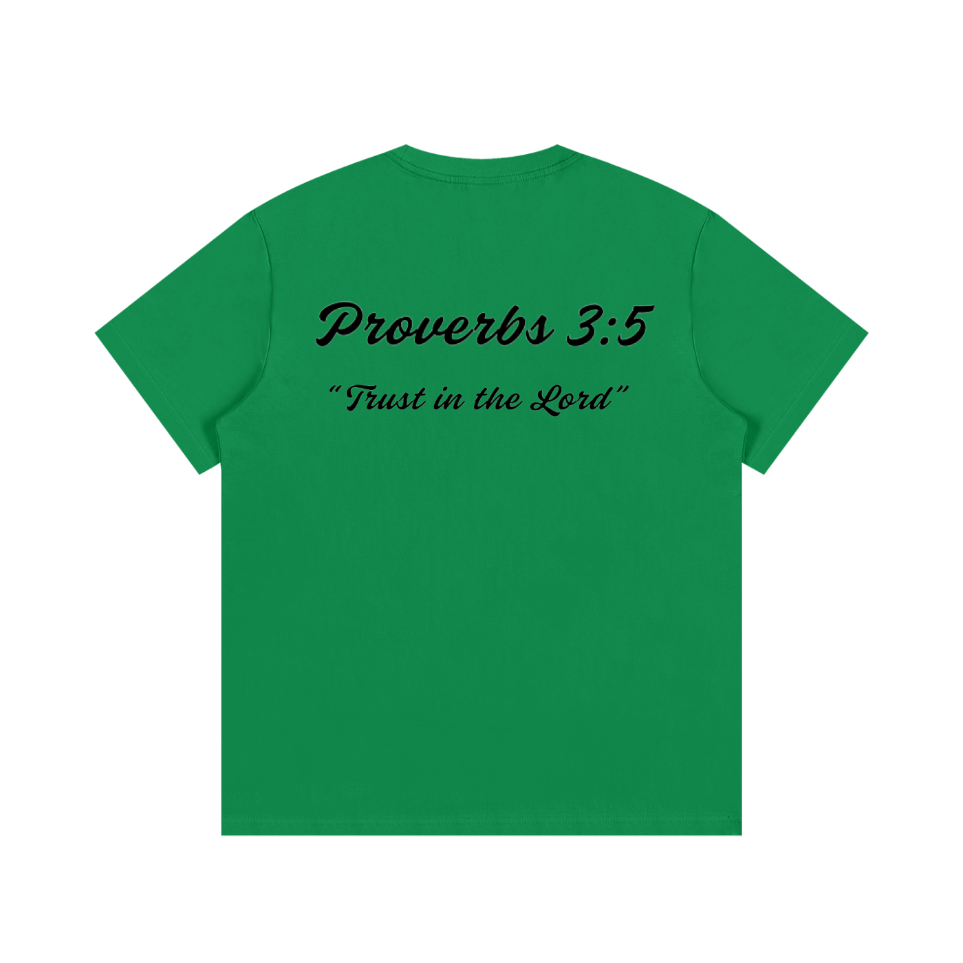 Proverbs 3:5 Written T-Shirt