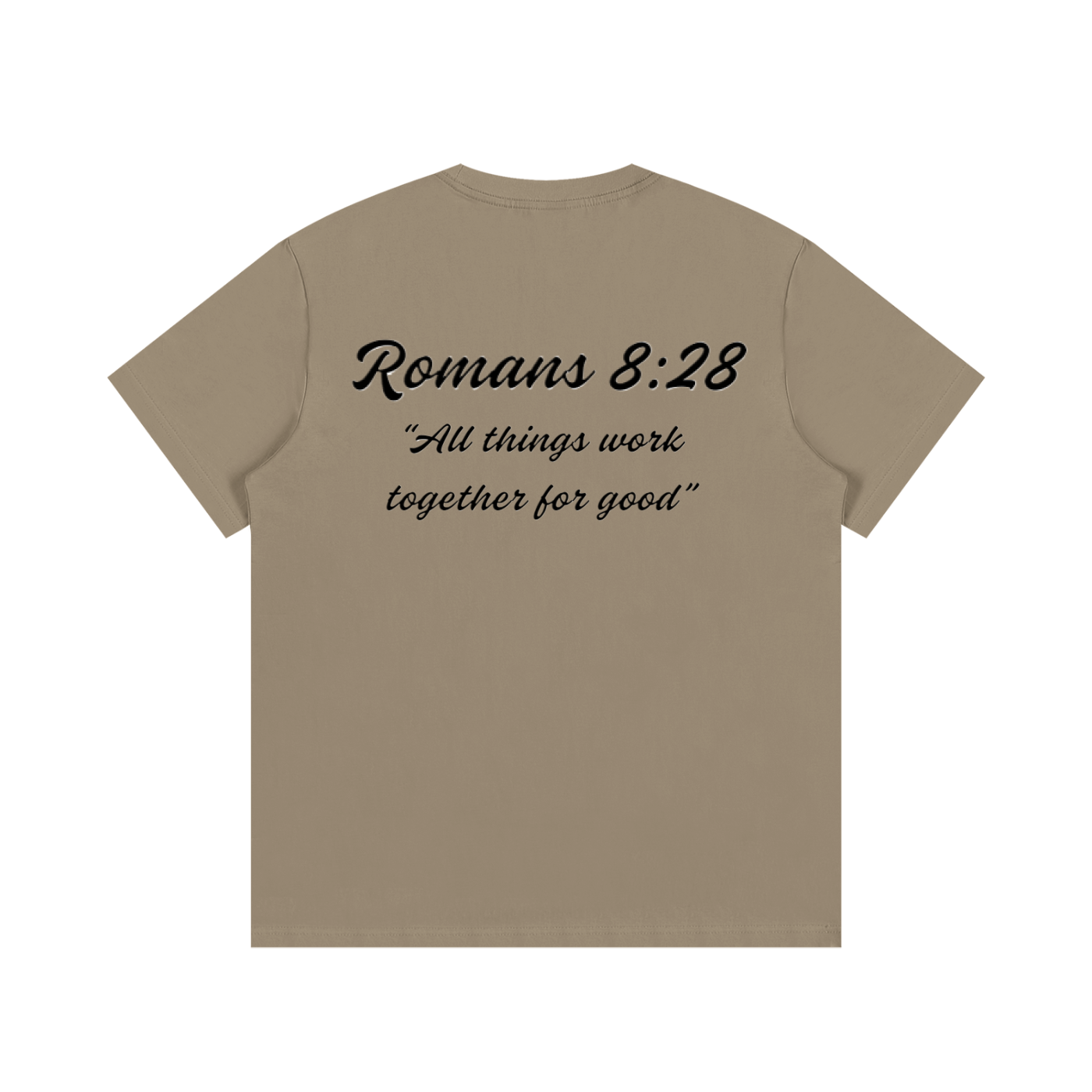 Romans 8:28 Written T-Shirt