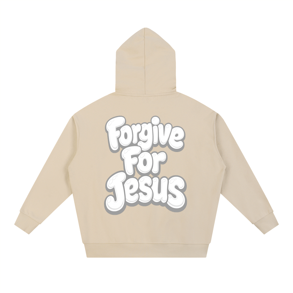 Forgive For Jesus Hoodie