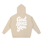 God Loves You Hoodie