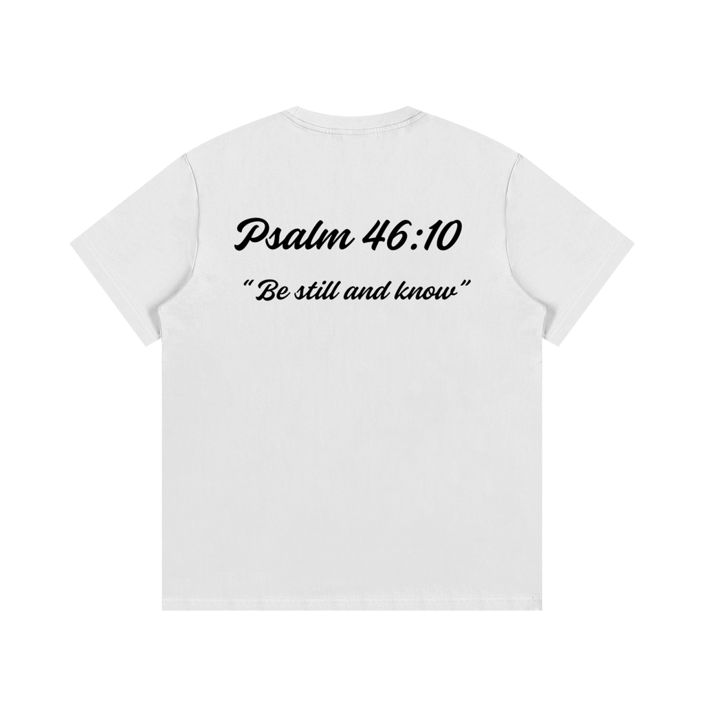 Psalm 46:10 Written-Shirt