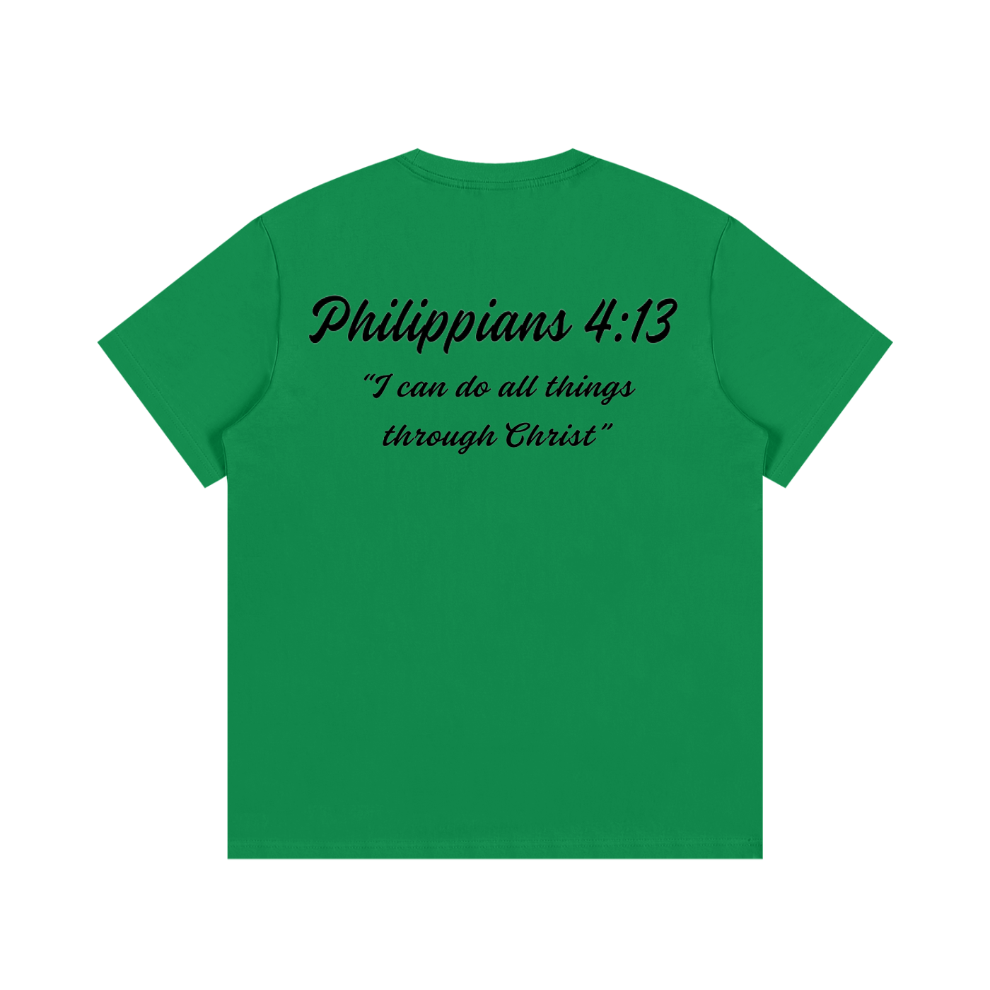 Philippians 4:13 Written T-Shirt
