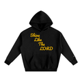 Shine like the Lord Hoodie