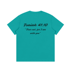Isaiah 41:10 Written T-Shirt