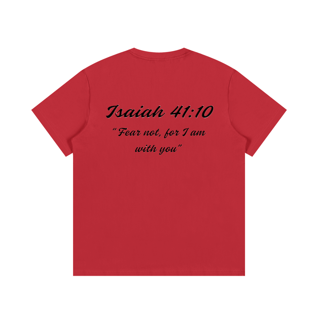 Isaiah 41:10 Written T-Shirt