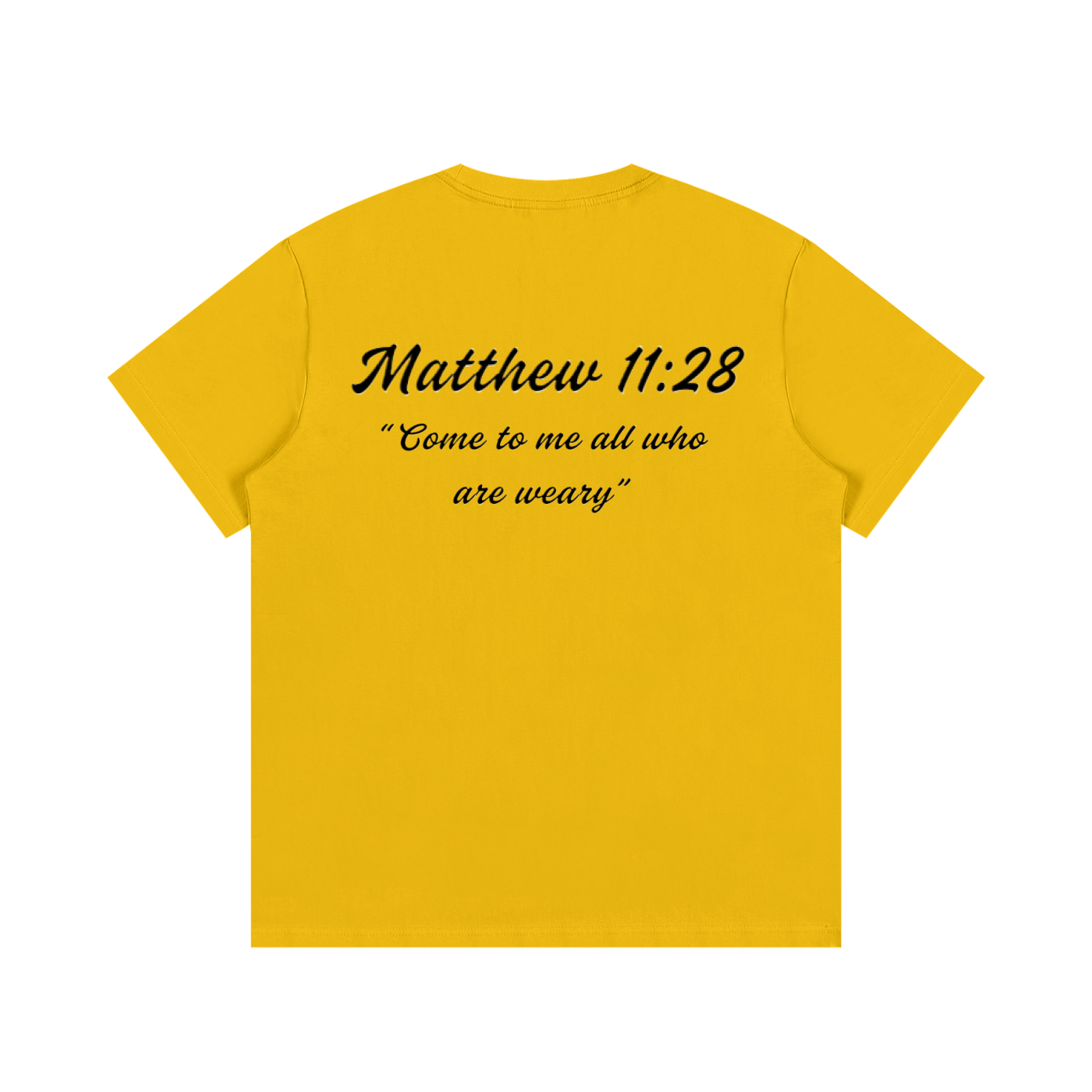 Matthew 11:28 Written T-Shirt