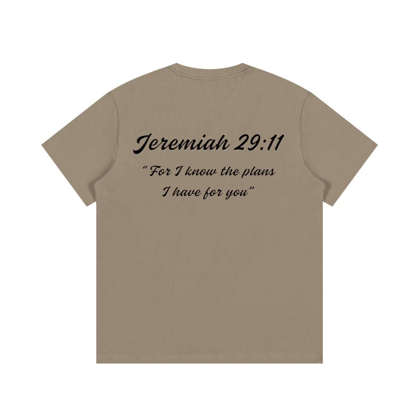 Jeremiah 29:11 Written T-Shirt