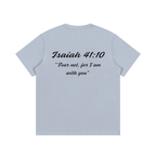 Isaiah 41:10 Written T-Shirt