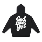 God Loves You Hoodie