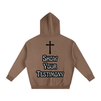Show Your Testimony Hoodie