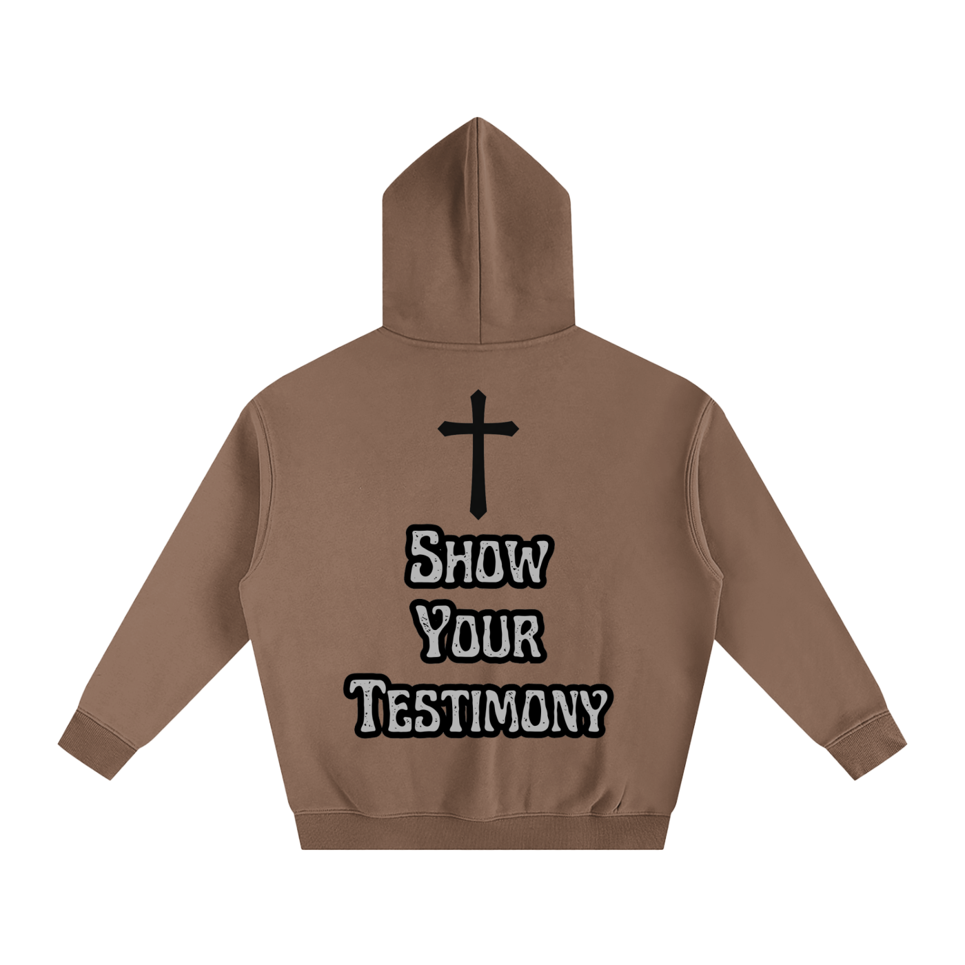 Show Your Testimony Hoodie