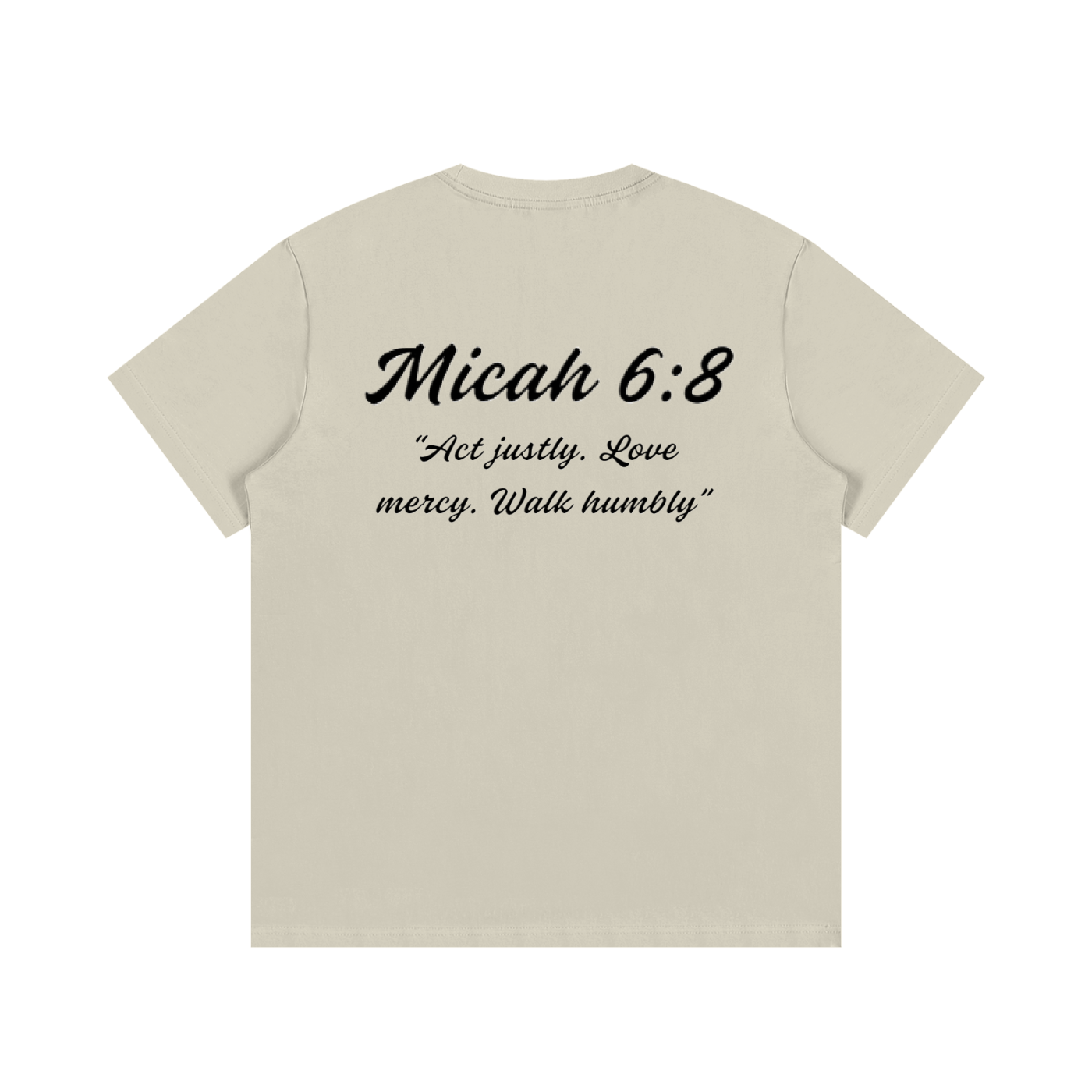 Micah 6:8 Written T-Shirt
