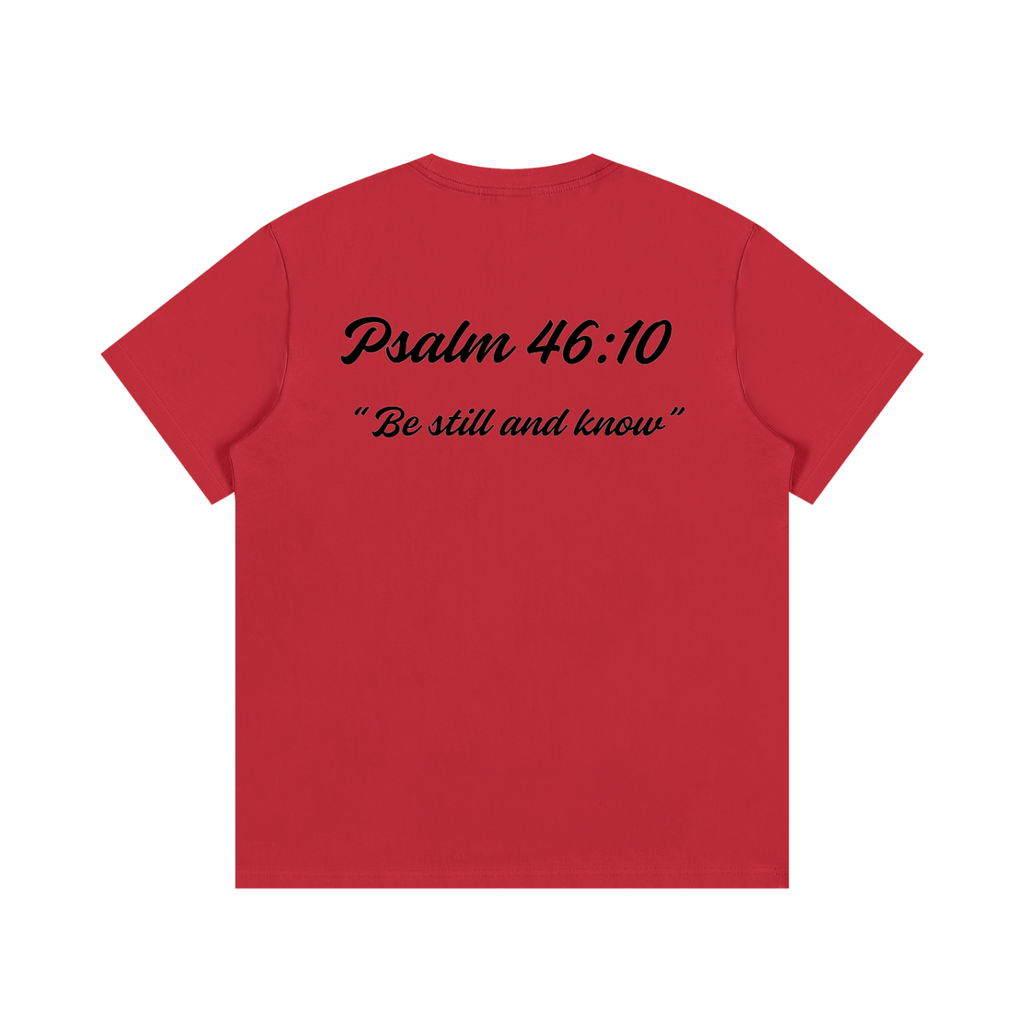 Psalm 46:10 Written-Shirt