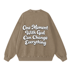 One Moment with God Crewneck
