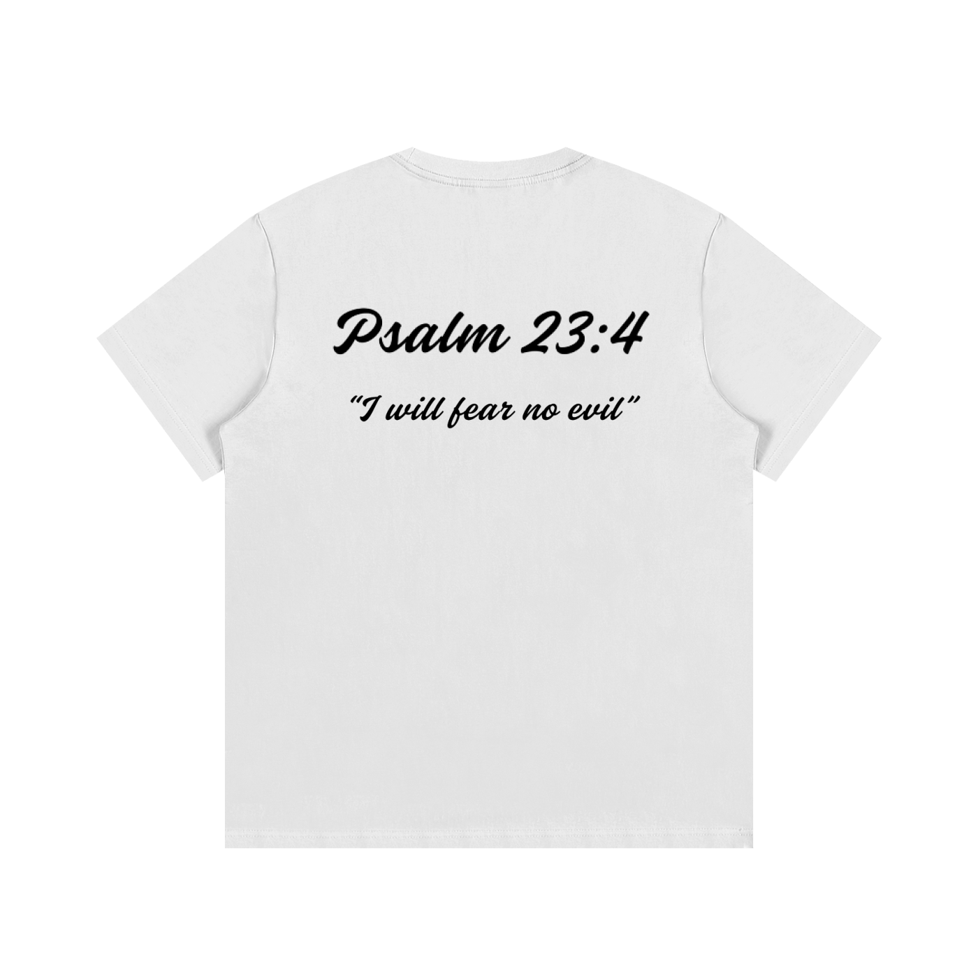 Psalm 23:4 Written T-Shirt