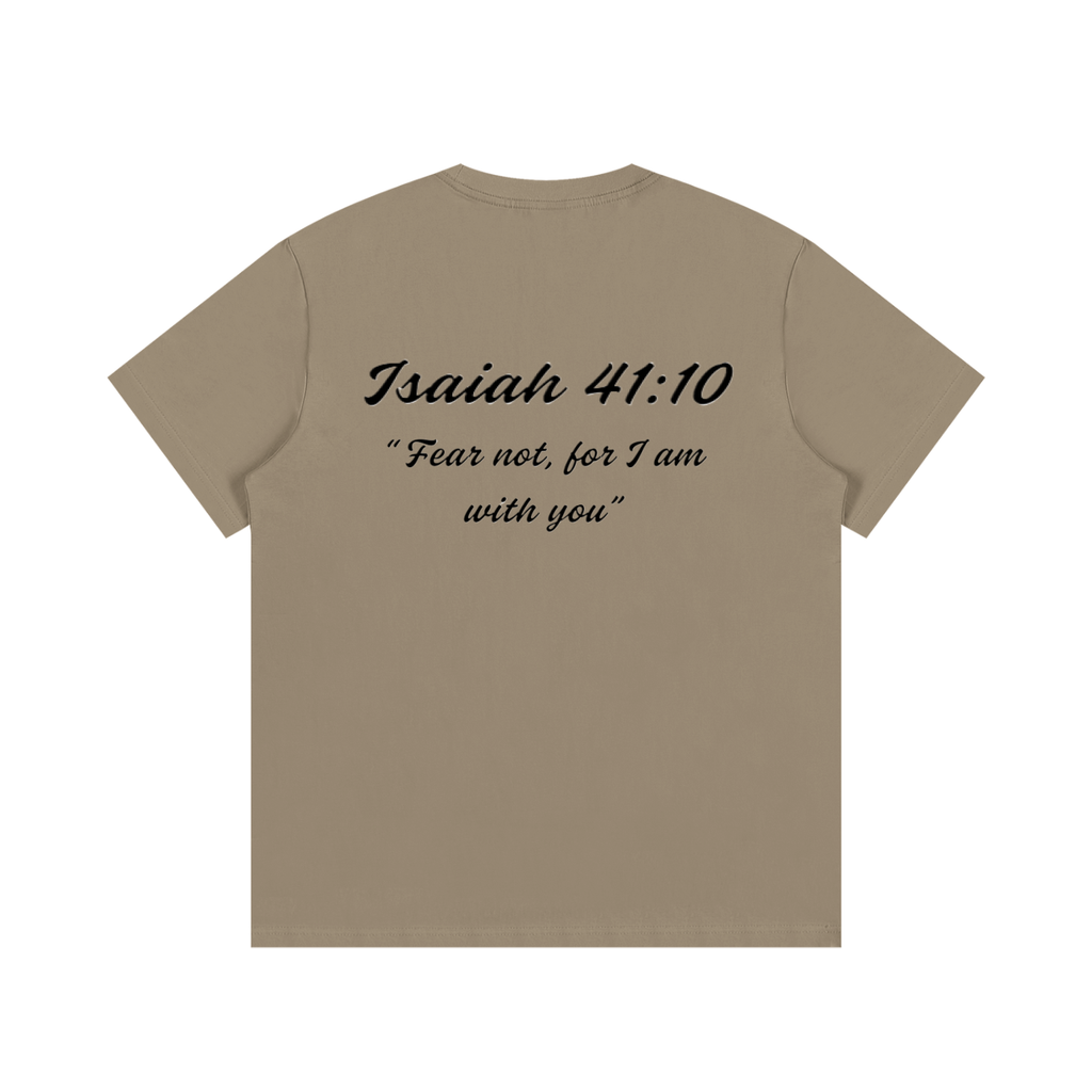 Isaiah 41:10 Written T-Shirt
