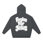 Forgive For Jesus Hoodie